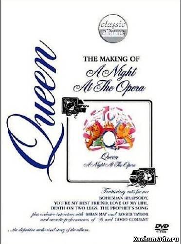 Классические альбомы. Queen: The Making of A Night at the Opera / Classic albums. Queen: The Making of A Night at the Opera (2005) DVDRip