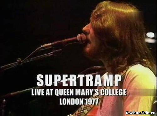 «Рок-кумиры – Группа «Supertramp». Live at Queen Mary's College. London (1977) TVRip