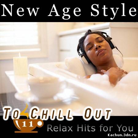 New Age Style - To Chill Out 11 (2012)